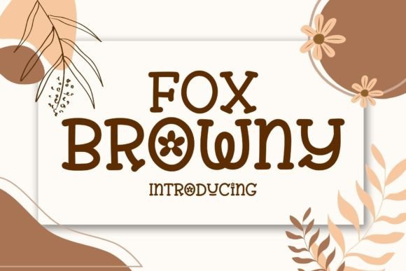 Fox Browny: A Charming Slab Serif Font for Small Business Branding