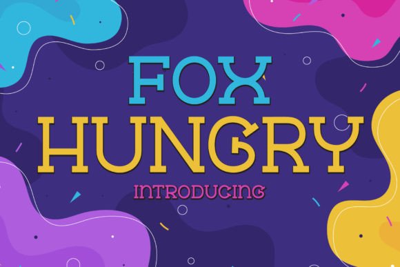 Fox Hungry: A Bold Slab Serif Font for Editorial Design