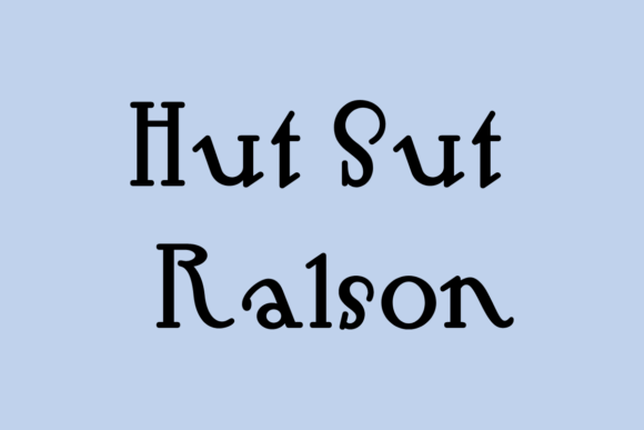 Hut Sut Ralston: A Playful Slab Serif Font for Makers