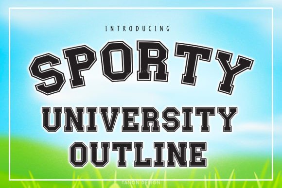 Sporty University Outline: A Designer's Field Test