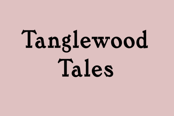 Tanglewood Tales: A Slab Serif Font for Modern Web Design